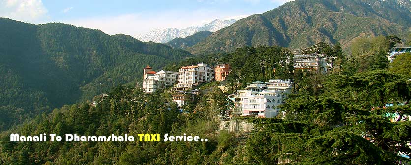 Dharamshala To Manali Taxi Service